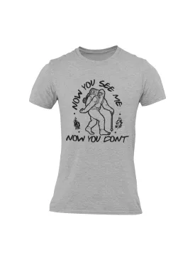 BROOKLYN VERTICAL Now You See Me Now You Don't | Bigfoot Funny Sarcastic Adult Humor Short Sleeve Crew Neck Graphic T-Shirt